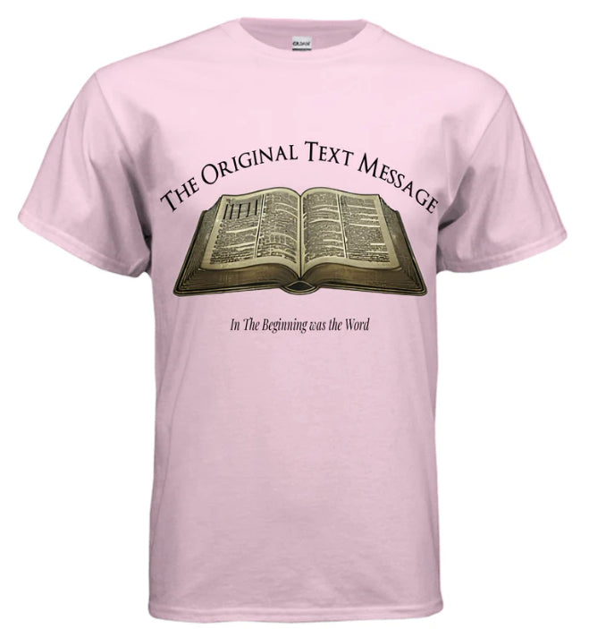The Original Text Message Christian T-Shirt