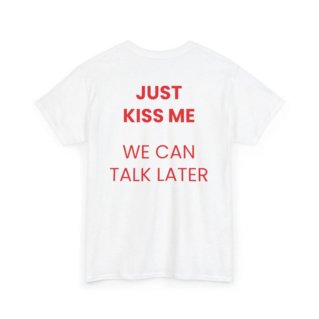 JUST KISS ME WE LATER Men's Printed Short Sleeve