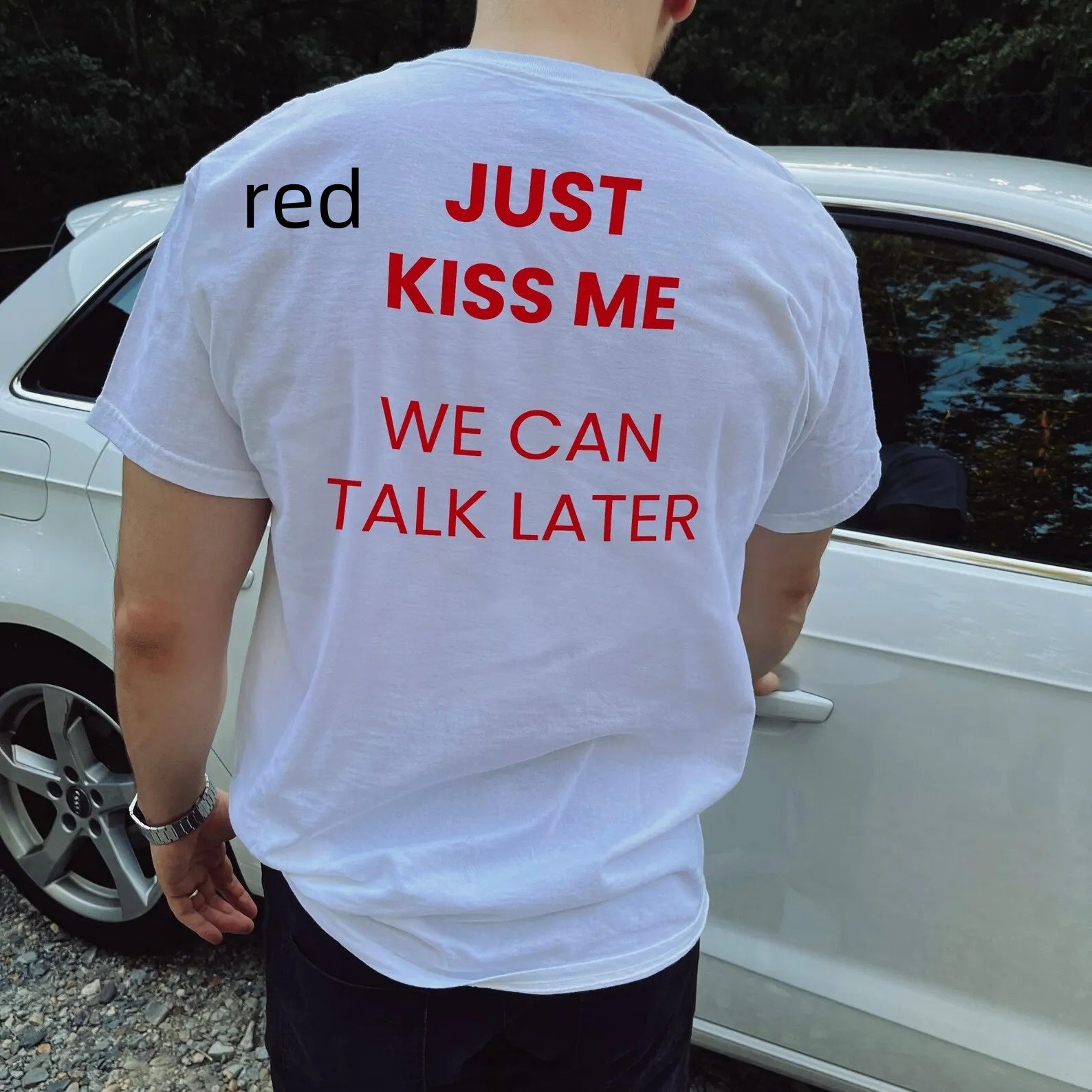 JUST KISS ME WE LATER Men's Printed Short Sleeve
